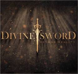 Divine Sword : Beyond Reality